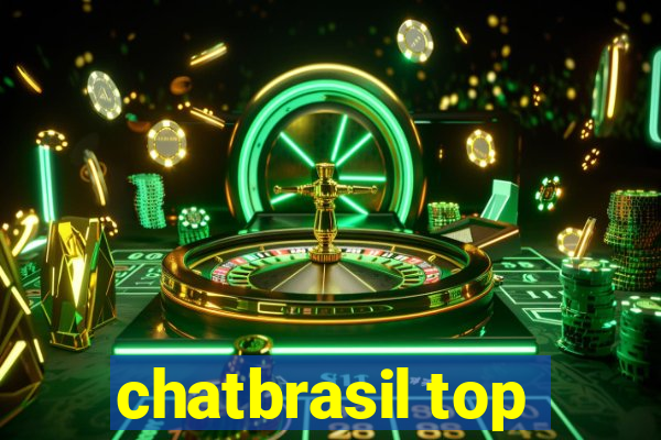 chatbrasil top